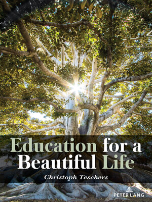 cover image of Education for a Beautiful Life